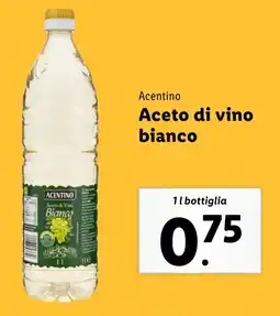 Lidl Acentino Aceto di vino bianco offerta