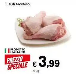 Iper La Grande Fusi di tacchino offerta