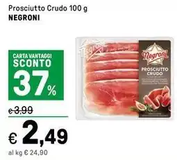 Iper La Grande Prosciutto Crudo NEGRONI offerta
