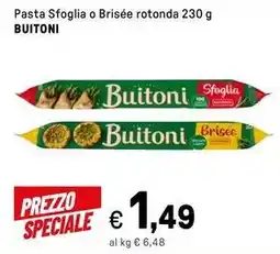 Iper La Grande Pasta Sfoglia o Brisée rotonda BUITONI offerta