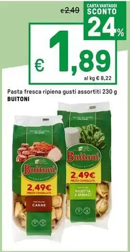 Iper La Grande Pasta fresca ripiena gusti assortiti BUITONI offerta