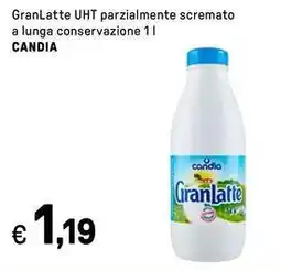 Iper La Grande GranLatte UHT parzialmente scremato a lunga conservazione CANDIA offerta