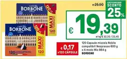 Iper La Grande 120 Capsule miscela Nobile compatibili Nespresso o A modo Mio BORBONE offerta