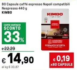 Iper La Grande 80 Capsule caffé espresso Napoli compatibili Nespresso KIMBO offerta
