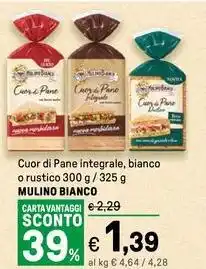Iper La Grande Cuor di Pane integrale, bianco o rustico MULINO BIANCO offerta