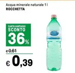 Iper La Grande Acqua minerale naturale ROCCHETTA offerta
