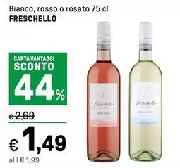 Iper La Grande Bianco, rosso o rosato FRESCHELLO offerta