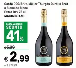 Iper La Grande Garda DOC Brut, Müller Thurgau Durello Brut o Blanc de Blanc Extra Dry MAXIMILIAN I offerta