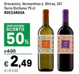Iper La Grande Grecanico, Vermentino o Shiraz, IGT Terre Siciliane ROCCAROSA offerta