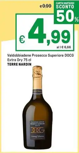 Iper La Grande Valdobbiadene Prosecco Superiore DOCG Extra Dry TERRE NARDIN offerta