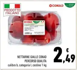 Conad NETTARINE GIALLE CONAD PERCORSO QUALITA offerta