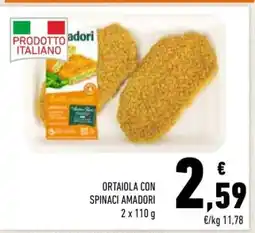 Conad Ortaiola con spinaci AMADORI offerta