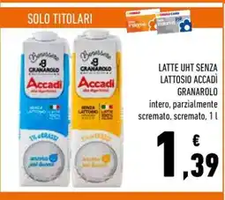 Conad LATTE UHT SENZA LATTOSIO ACCADÌ GRANAROLO offerta