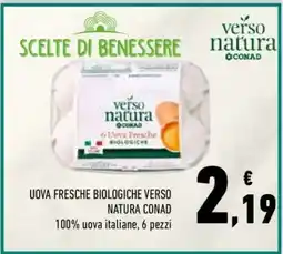 Conad UOVA FRESCHE BIOLOGICHE VERSO NATURA CONAD offerta