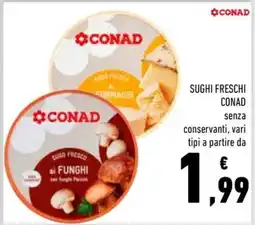 Conad SUGHI FRESCHI CONAD offerta