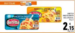 Conad Cubetti di Pancetta Beretta offerta