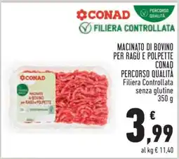 Conad MACINATO DI BOVINO PER RAGÙ E POLPETTE offerta
