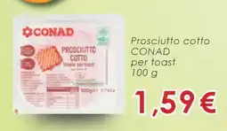 Conad Prosciutto Cotto Conad offerta