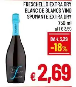 Freschello extra dry blanc de blancs vino spumante extra dry