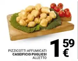 Supermercati Gulliver Pizzicotti affumicati caseificio pugliesi offerta