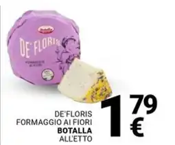 Supermercati Gulliver De'floris formaggio ai fiori BOTALLA offerta