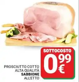 Supermercati Gulliver Prosciutto cotto alta qualità SABBIONE offerta