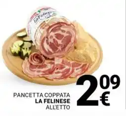 Supermercati Gulliver Pancetta coppata LA FELINESE offerta