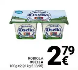 Supermercati Gulliver Robiola OSELLA offerta