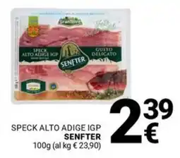 Supermercati Gulliver Speck alto adige igp SENFTER offerta