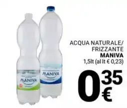 Supermercati Gulliver Acqua naturale/ frizzante MANIVA offerta