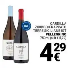Supermercati Gulliver Cardilla zibibbo/frappato terre siciliane igt PELLEGRINO offerta