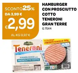 Ekom Hamburger con prosciutto cotto teneroni gran terre offerta