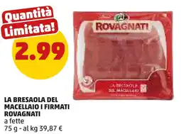 PENNY La bresaola del macellaio i firmati rovagnati a fette offerta