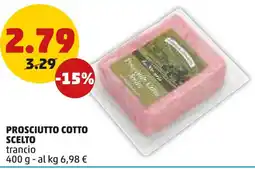 PENNY Prosciutto cotto scelto trancio offerta