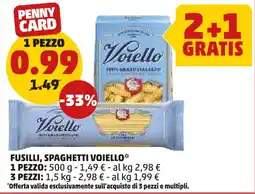 PENNY Fusilli, spaghetti VOIELLO offerta