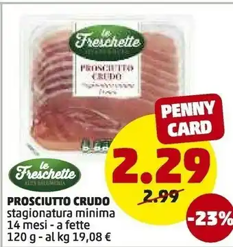 Affettati freschi prosciutto crudo 120 g(ml)