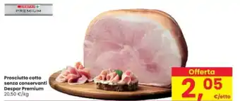 Interspar Prosciutto cotto senza conservanti Despar Premium offerta