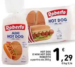 Spazio Conad Hot dog o mini hot dog ROBERTO offerta