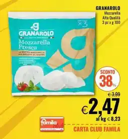 Famila GRANAROLO mozzarella alta qualità offerta