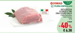 Conad ARISTA DISOSSATA IN TRANCIO DI SUINO CONAD PERCORSO QUALITÀ offerta