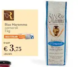 Conad RISO MAREMMA carnaroli offerta