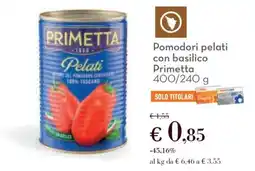 Conad Pomodori pelati con basilico Primetta offerta