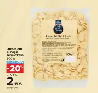 Carrefour Orecchiette di Puglia Terre d'Italia offerta