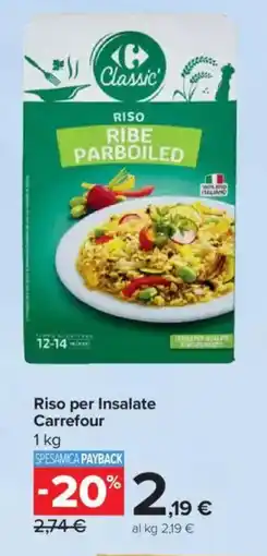 Carrefour Riso per Insalate Carrefour offerta