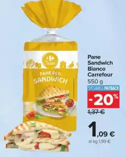 Carrefour Pane Sandwich Bianco Carrefour offerta