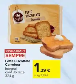 Carrefour Fette Biscottate Carrefour offerta
