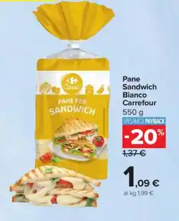 Carrefour Pane Sandwich Bianco Carrefour offerta