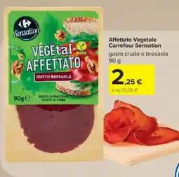 Carrefour Affettato Vegetale Carrefour Sensation offerta