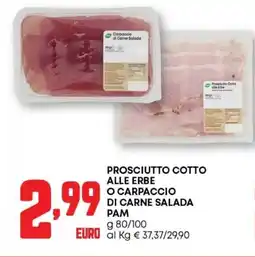 Panorama Prosciutto cotto alle erbe o carpaccio di carne salada PAM offerta