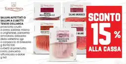 Panorama Tesoriarca salumi affettati o salumi a cubetti TESORI DELL'ARCA offerta